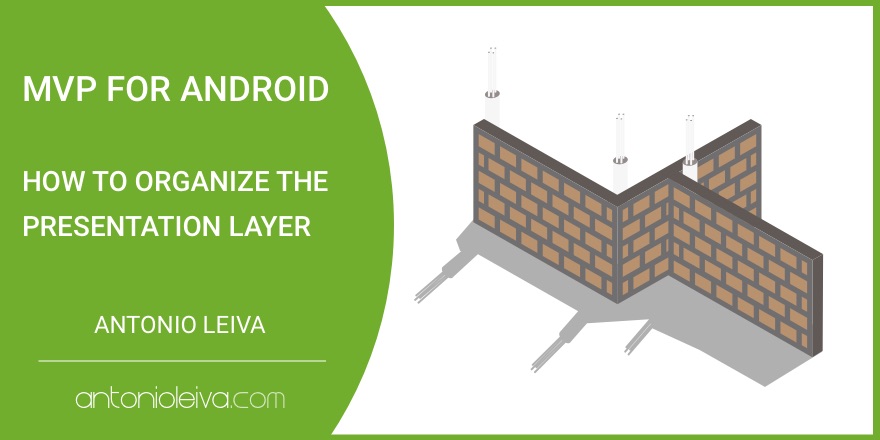 MVP for Android: how to organize the presentation layer